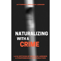 Thumbnail for Naturalizing with a Crime - Rocket Immigration Petitions