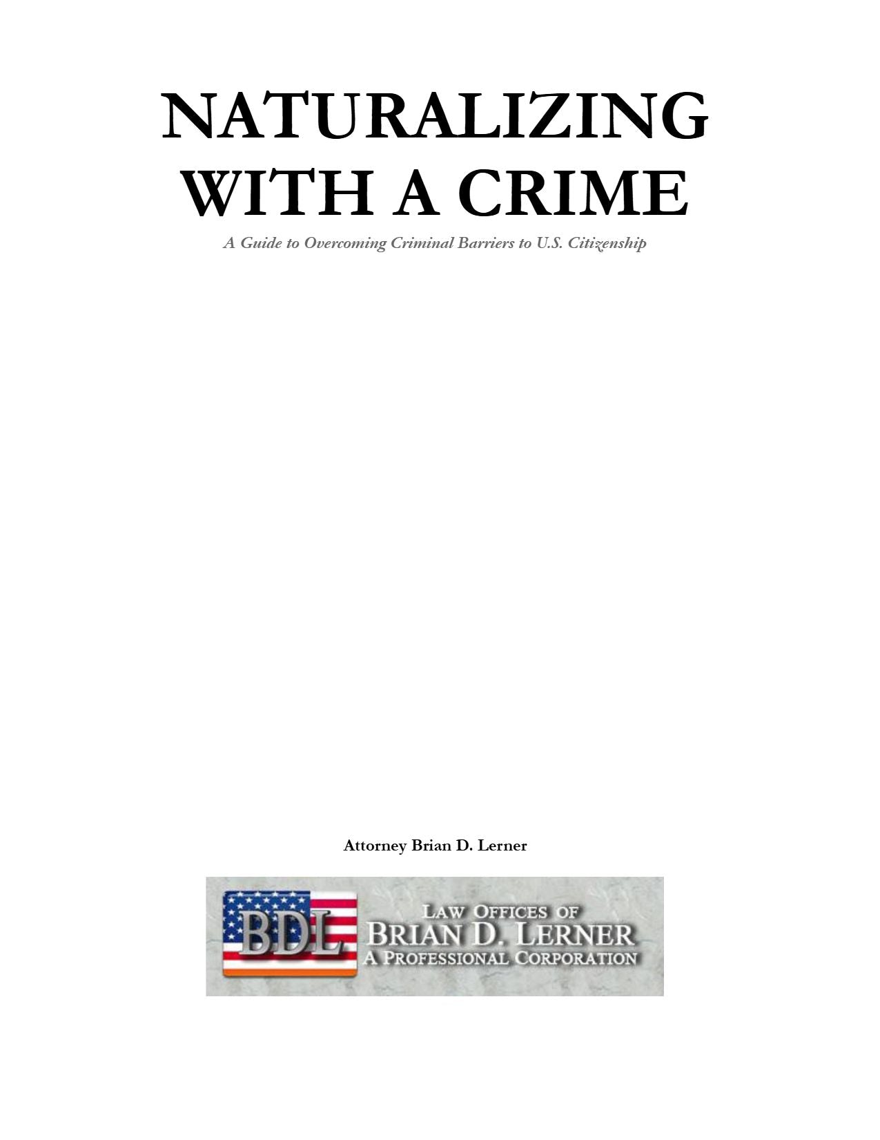Naturalizing with a Crime