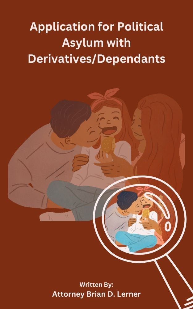Application for Political Asylum with Derivatives/Dependants