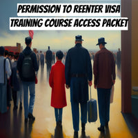 Thumbnail for Permission to Reenter Visa Training Course Access Packet