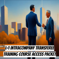Thumbnail for L-1 Intracompany Transferee Visa Training Course Access Packet