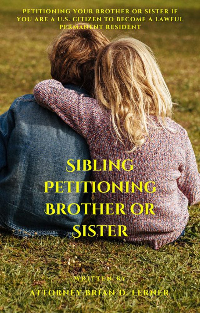 Rocket Immigration Petitions Immigration Visa Attorney Drafted Immigration Petitions: Sibling Petitioning Sibling